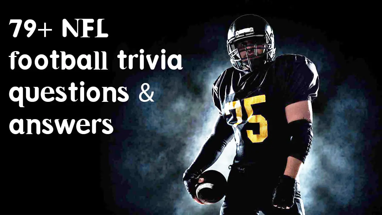 79 Best Football Trivia Questions Of All Time