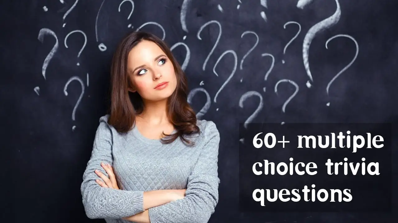 70 Multiple Choice Trivia Questions And Answer