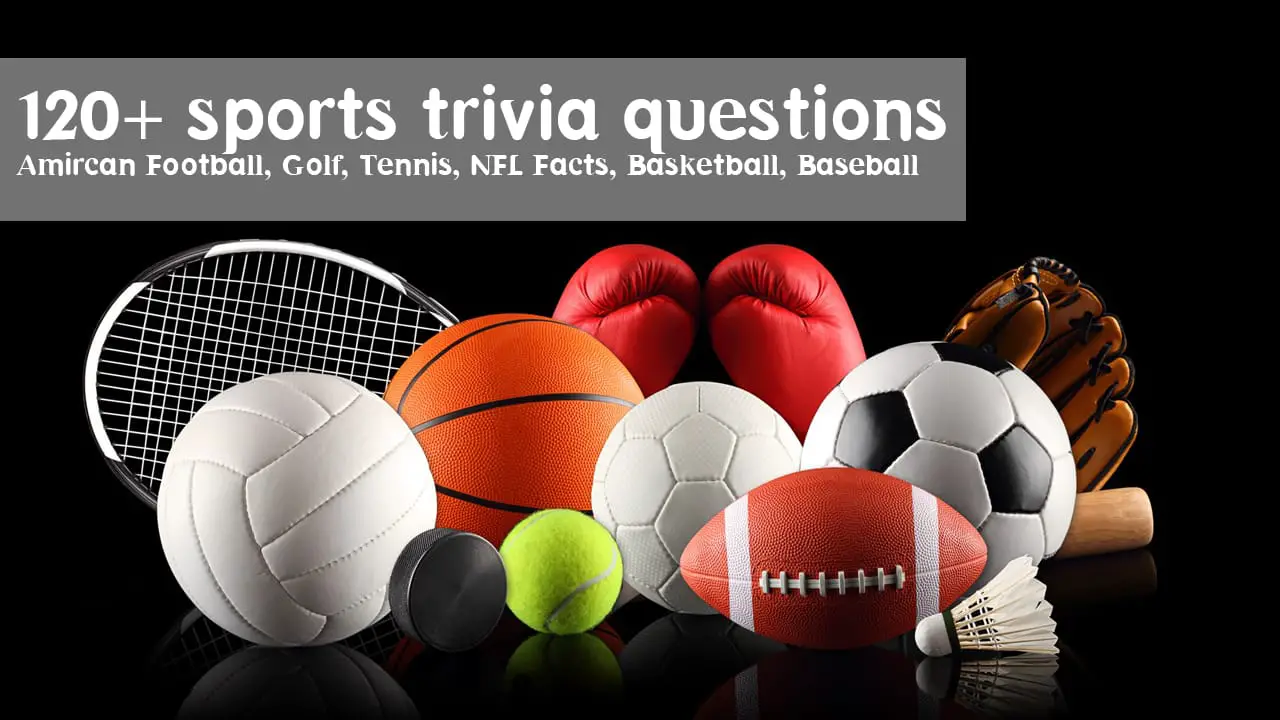 99 Challenging Sports Trivia Questions And Answers - IcebreakerIdeas