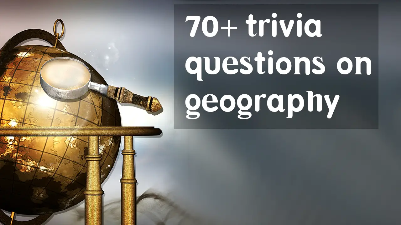 trivia questions on geography