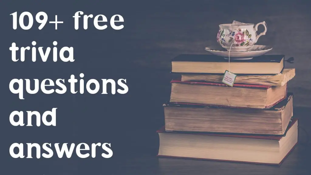 120+ free trivia questions with answers