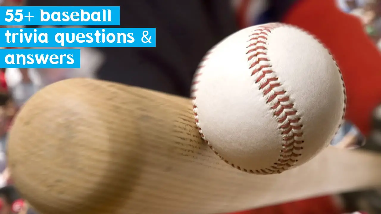 55 Baseball Trivia Questions With Answers Quiz