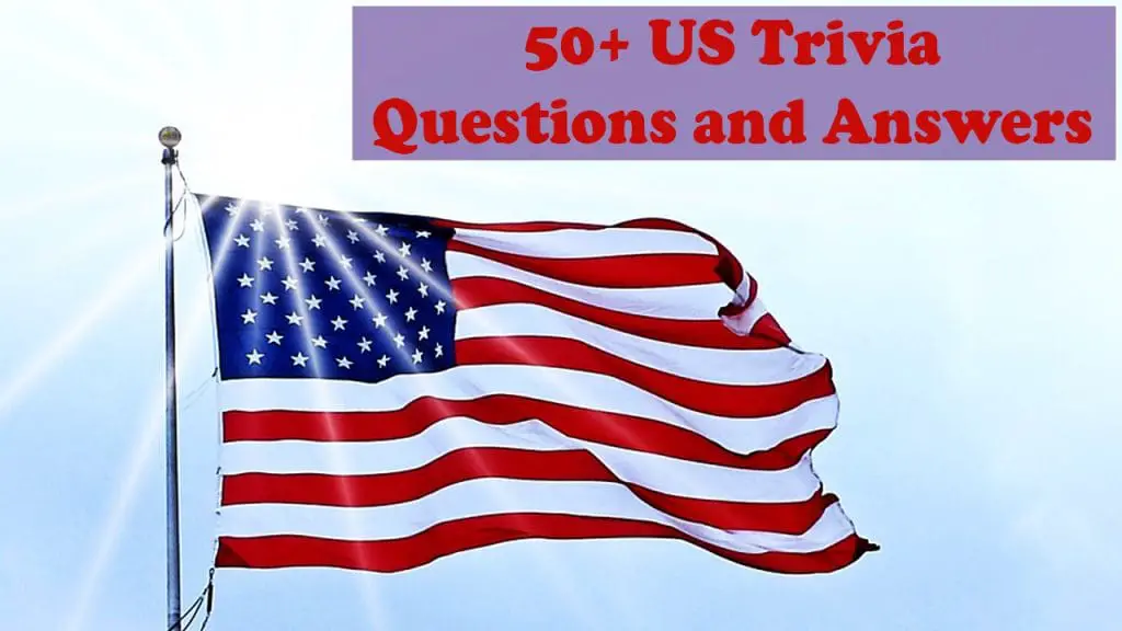 50+ US trivia questions and answers