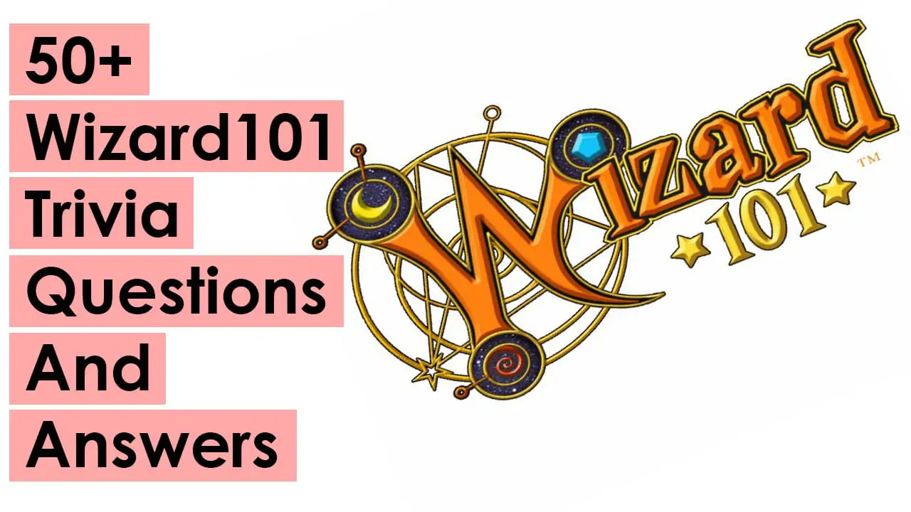 50 Wizard101 Trivia Questions And Answers