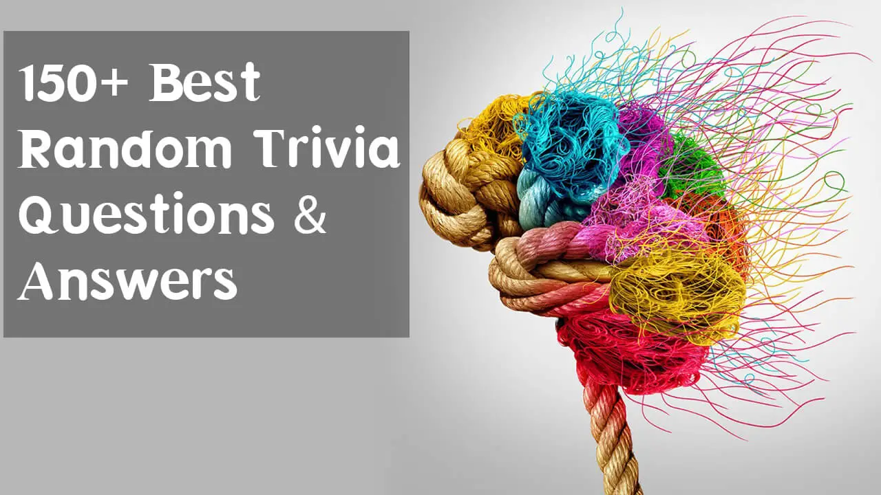 160+ Best Random Trivia Questions And Answers