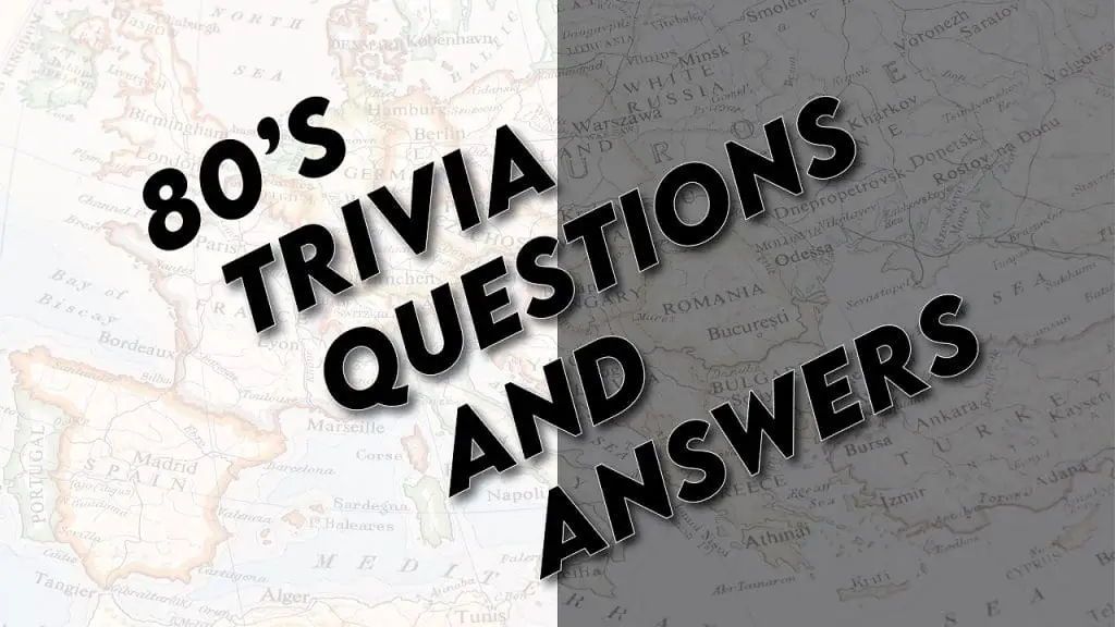 110+ 80s Trivia Questions and Answers