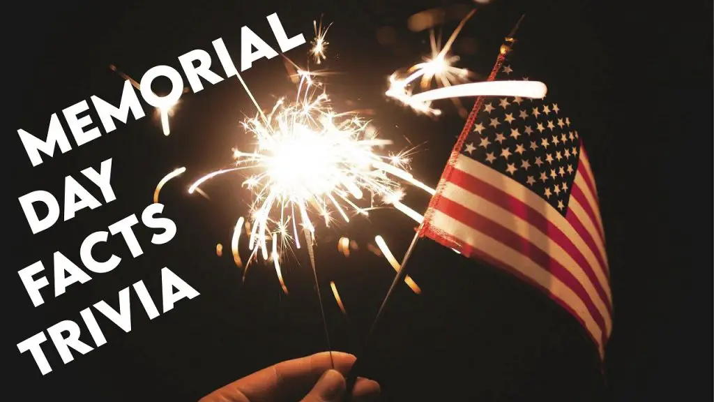 75+ Memorial Day Facts Trivia Questions and Answers