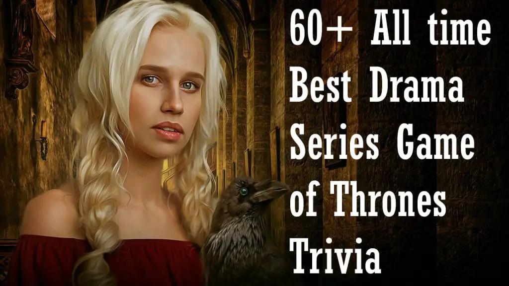60 Game Of Thrones Trivia All Time Famous Season