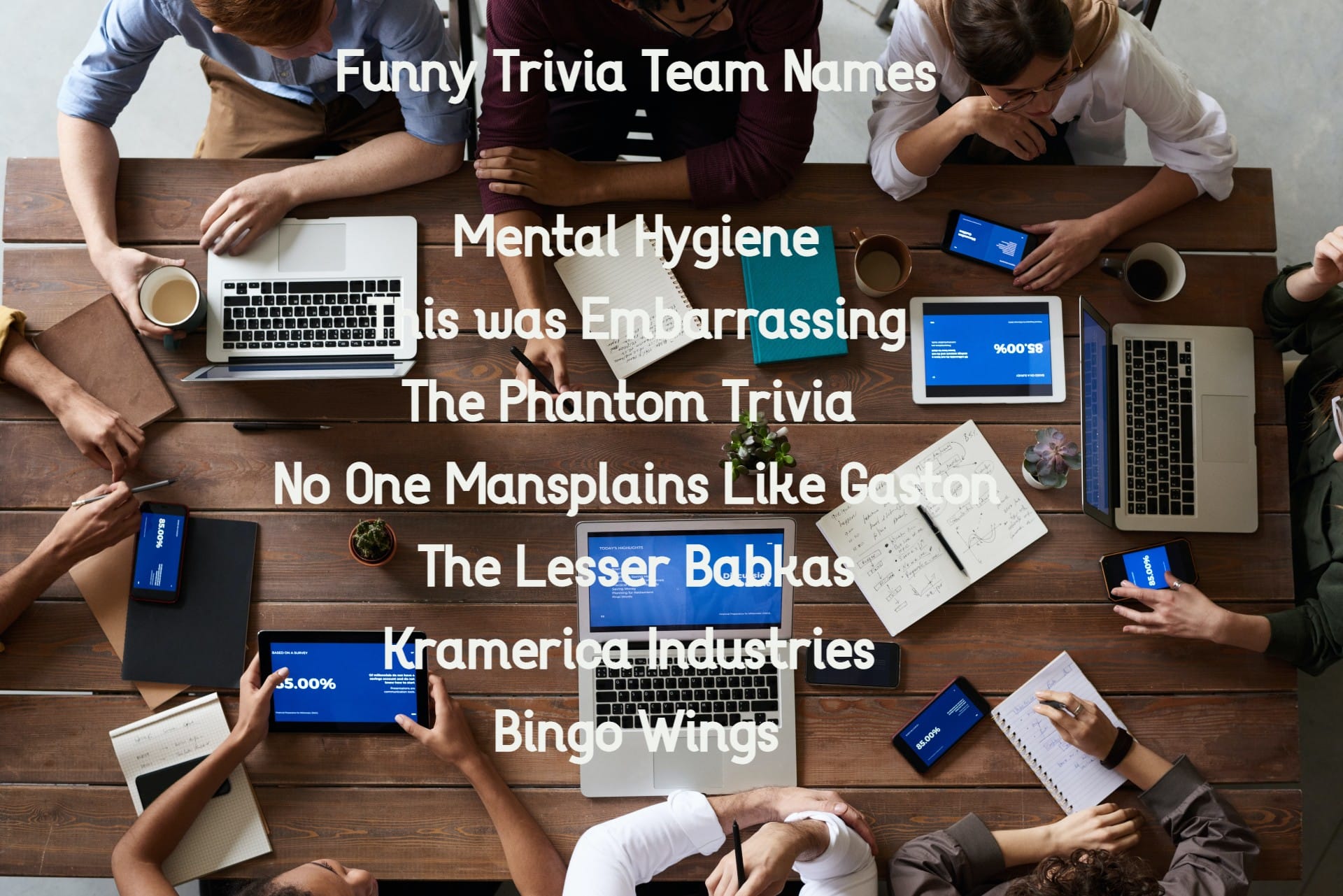 100 Trivia Team Names Funny Clean Political Pixar Etc