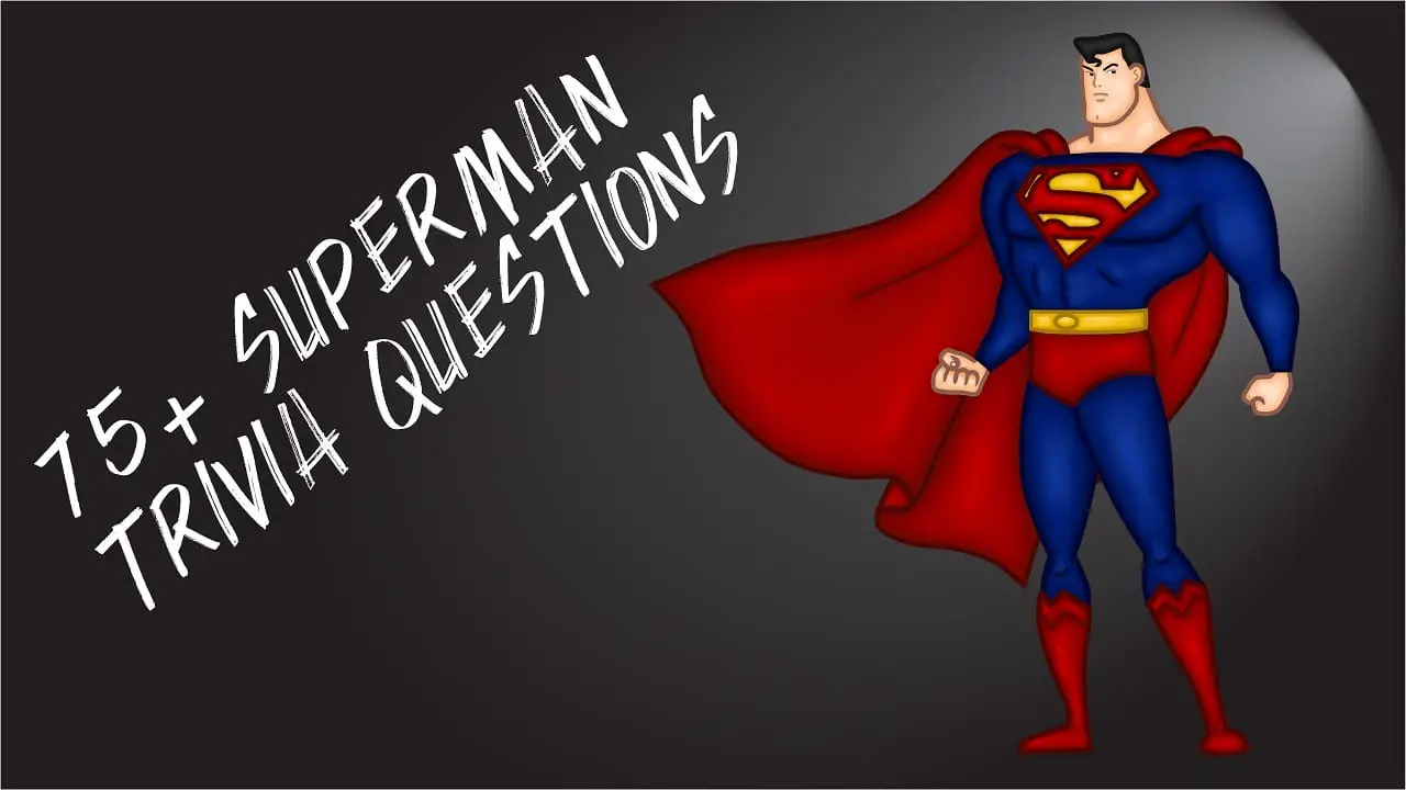 75 Superhero Trivia Questions And Answers