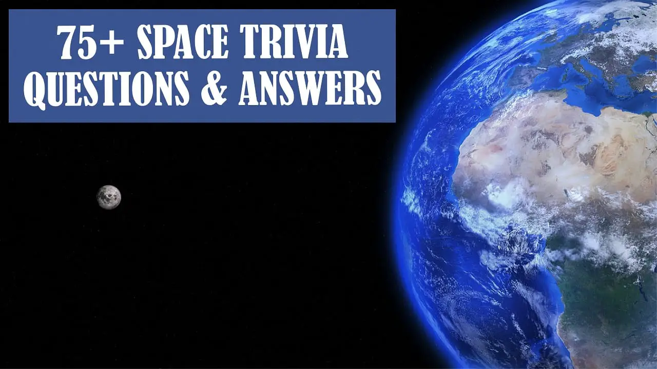 75 Space Trivia Questions And Answers