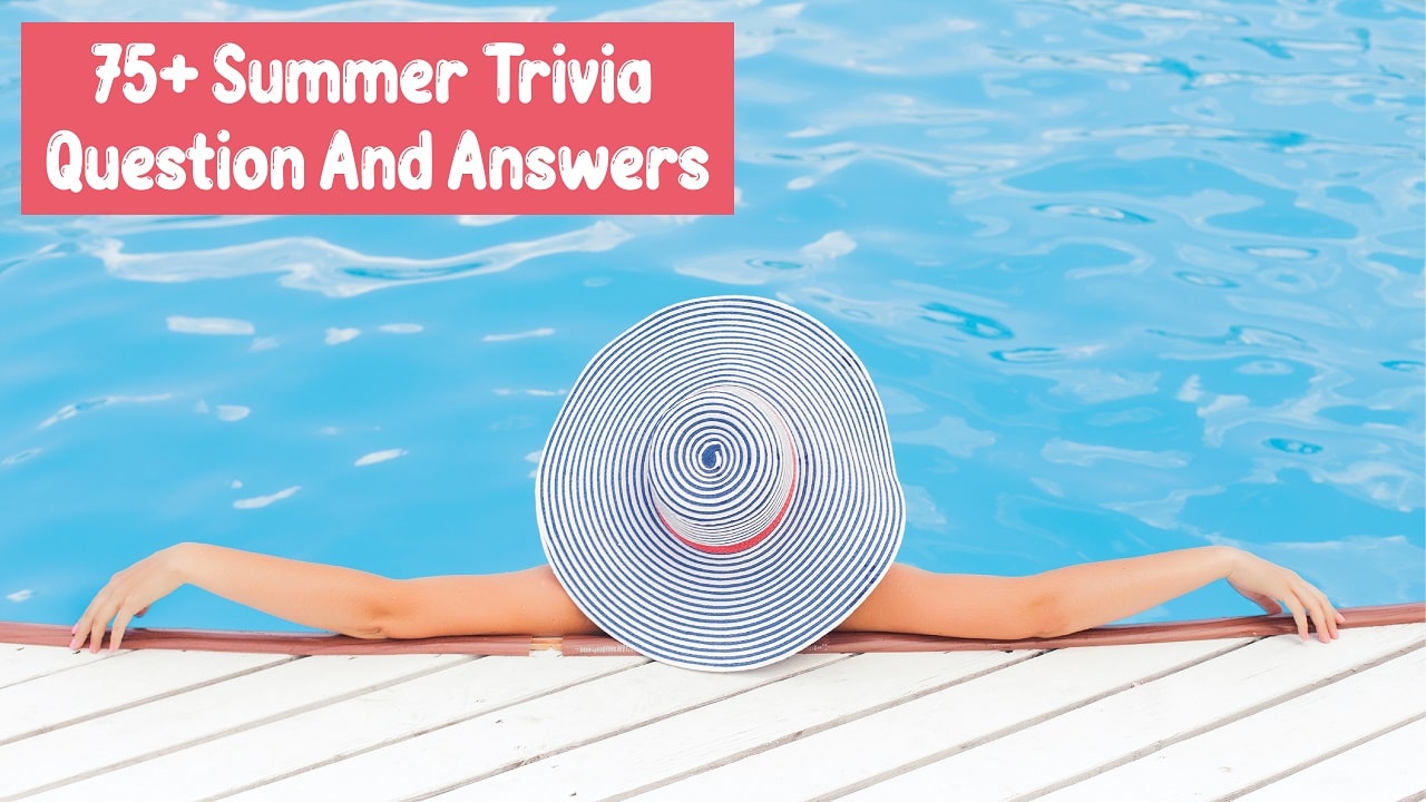 Summer Trivia Questions And Answers For Adults What day in september