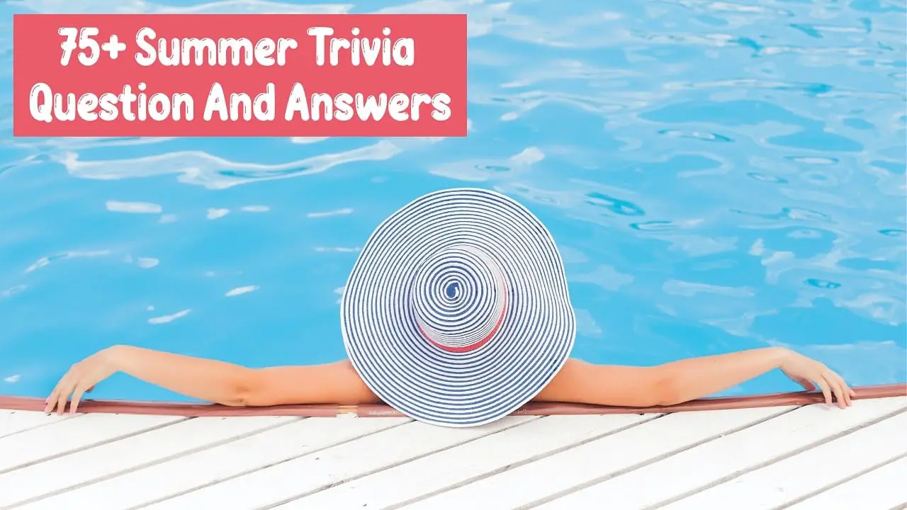 Summer Trivia Questions And Answers For Adults What Day In September 