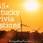 65+ Kentucky Trivia Questions