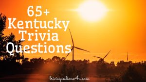 Kentucky Trivia Questions