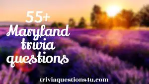 Maryland trivia questions