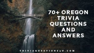orgeon_trivia_questions_and_answers
