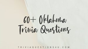 Oklahoma Trivia Questions