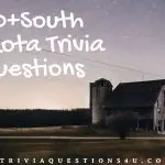 70+ South Dakota Trivia Questions