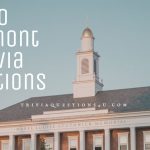 70 Vermont Trivia Questions