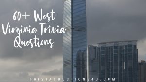 West Virginia trivia questions