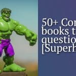 50+ comic book trivia questions [Superheroes]