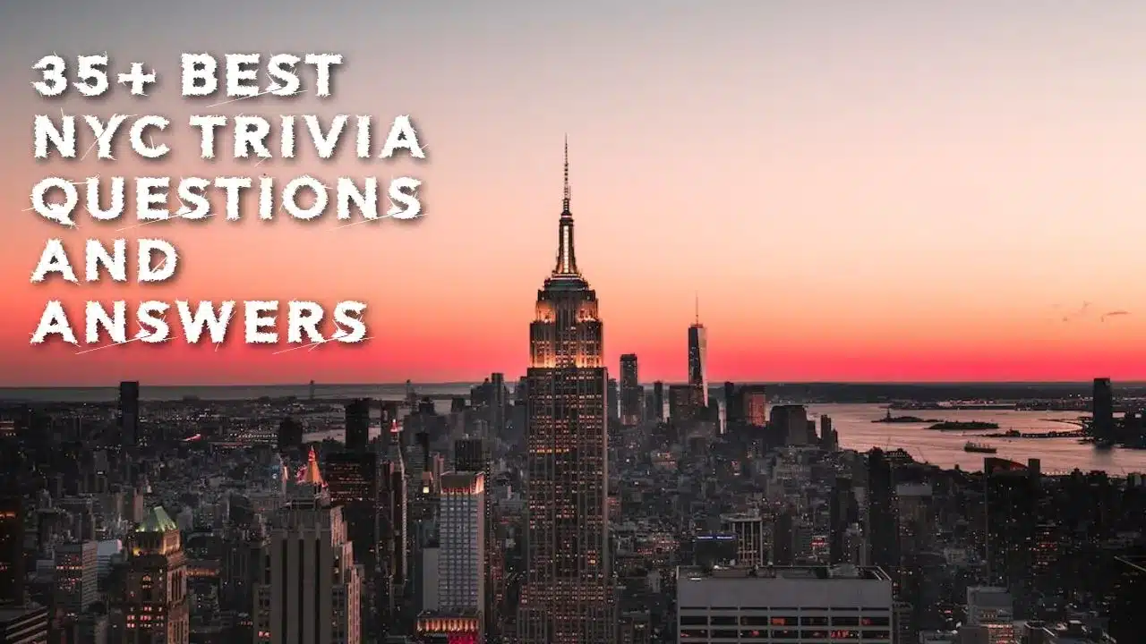 35+ trivia nyc [New York Trivia Questions]