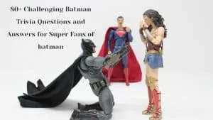 90+ Challenging Batman Trivia Questions and Answers for Super Fans of batman Batman Trivia