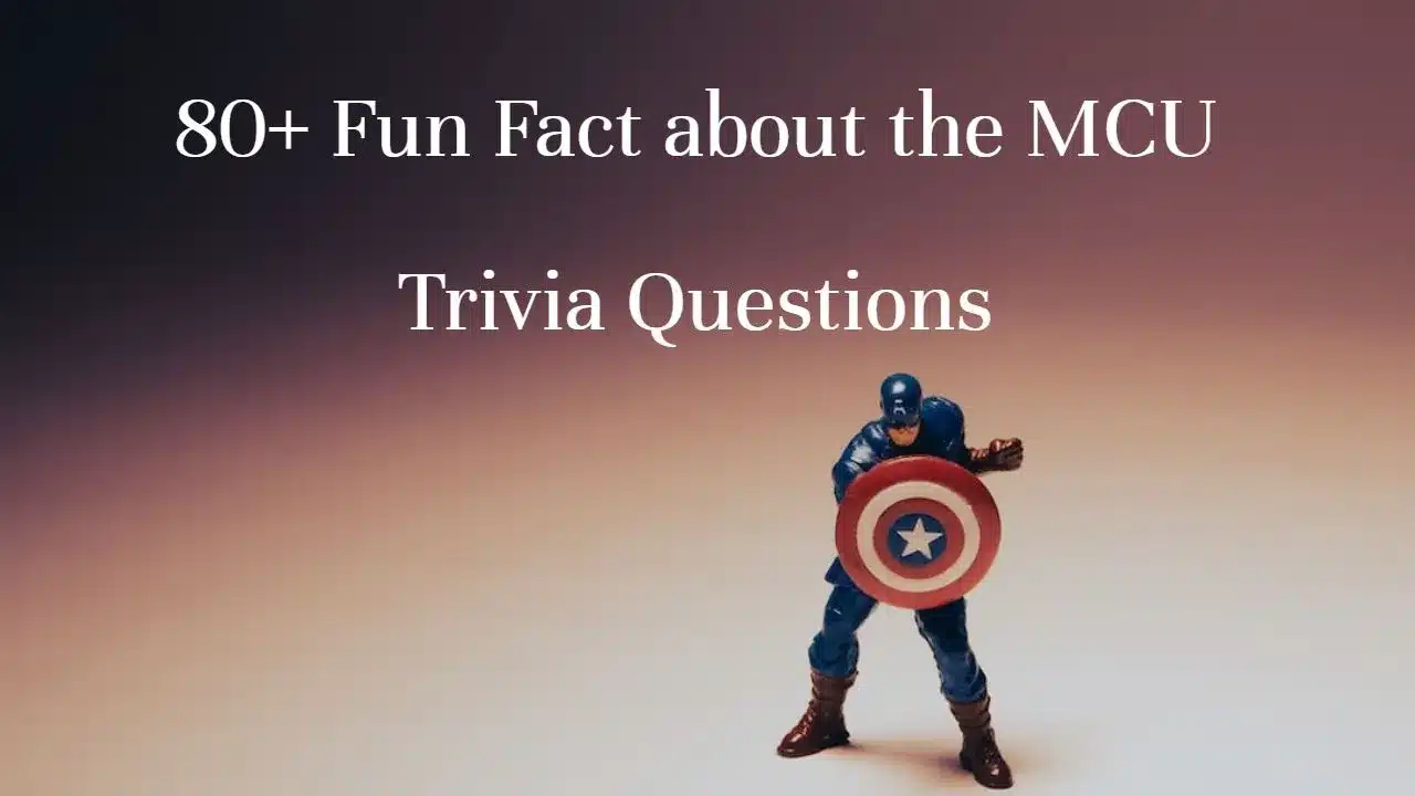 MCU Trivia