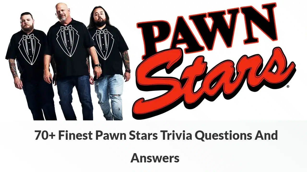 Pawn Stars Trivia
