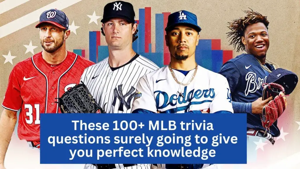 mlb trivia questions and answers [MLB challenge]