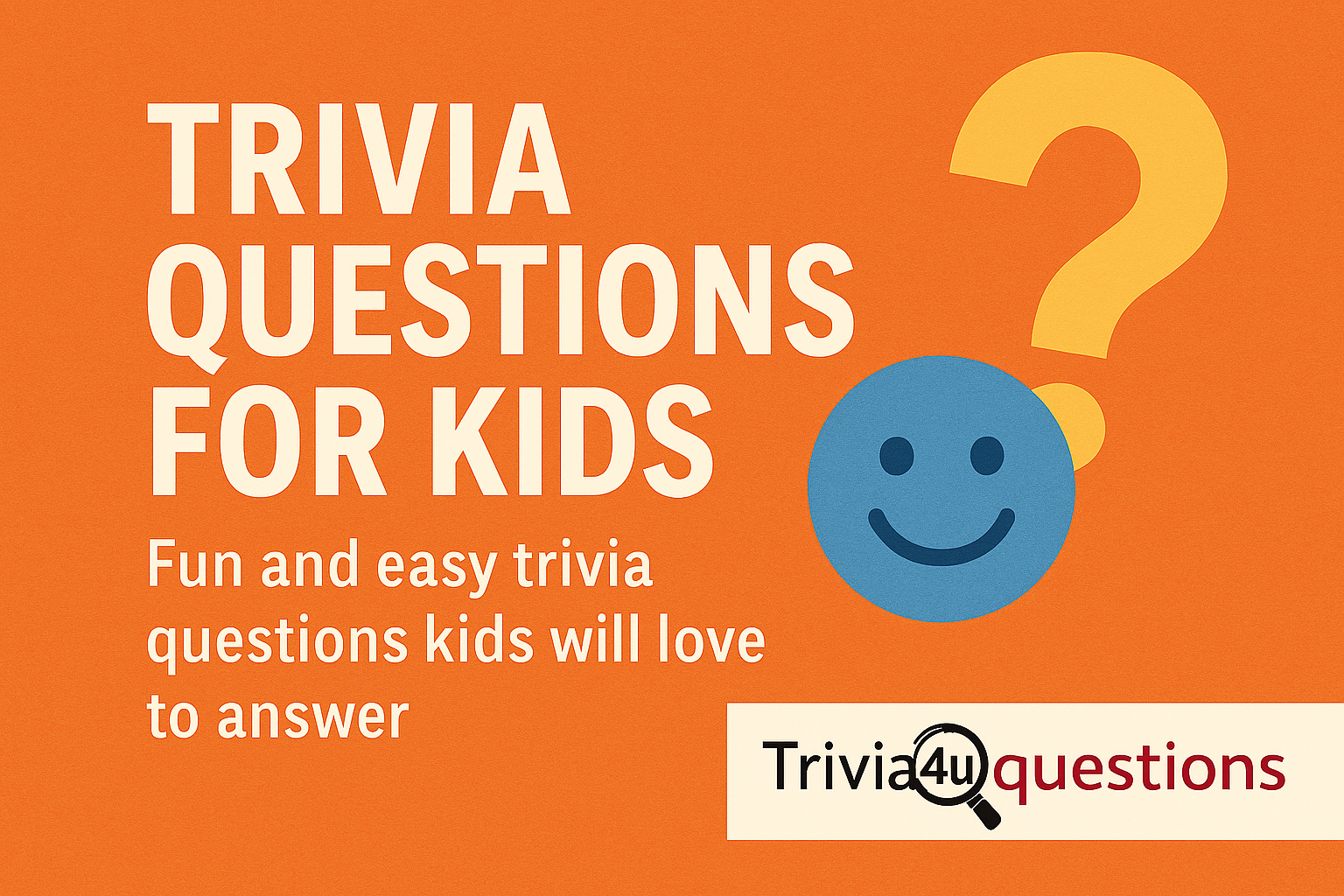 Kids trivia question