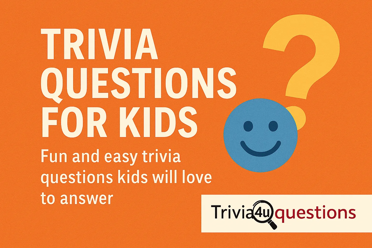 Kids trivia question